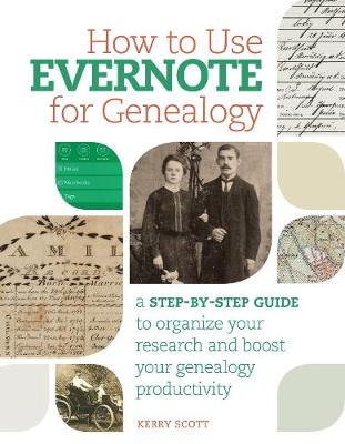 How to Use Evernote for Genealogy - Kerry Scott