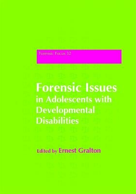 Forensic Issues in Adolescents with Developmental Disabilities - 