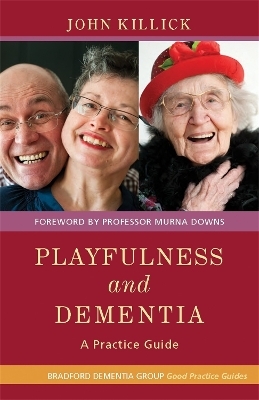 Playfulness and Dementia - Mr John Killick, Kate Allan