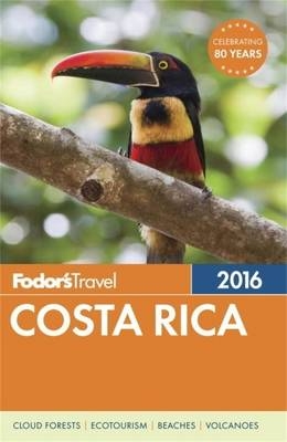 Fodor's Costa Rica 2016 -  Fodor's