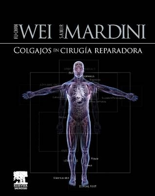 Colgajos En Cirugia Reparadora + Acceso Web - Fu-Chan Wei, Samir Mardini