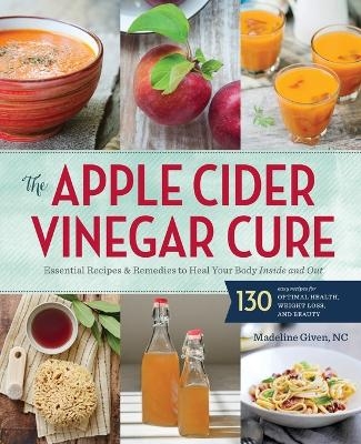 Apple Cider Vinegar Cure -  Sonoma Press