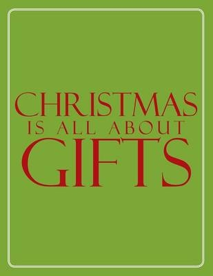 Christmas is all about gifts -  K a L