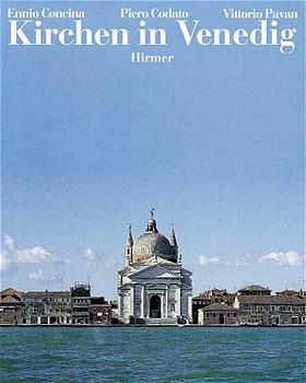 Die Kirchen von Venedig - Ennio Concina