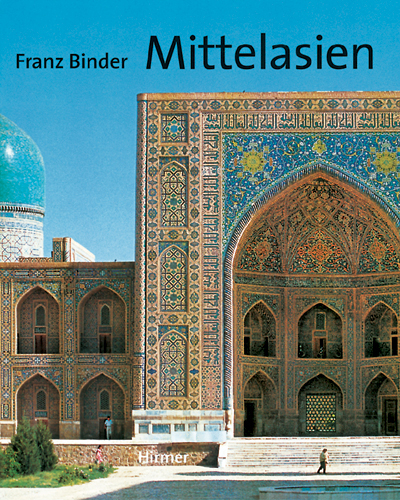 Mittelasien - Franz Binder