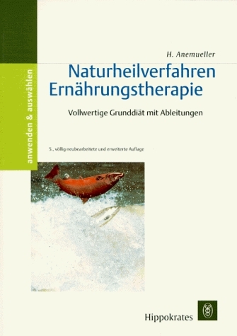 Naturheilverfahren Ernährungstherapie - Helmut Anemueller