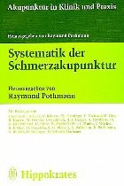 Systematik der Schmerzakupunktur - 