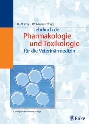 Lehrbuch der Pharmakologie und Toxikologie für die Veterinärmedizin - 