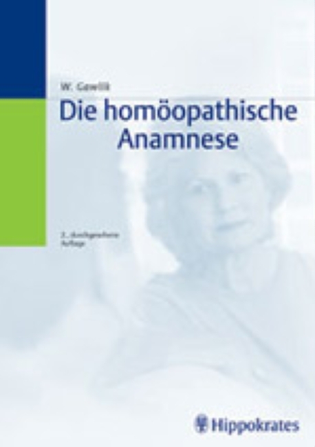 Die homöopathische Anamnese special - Willibald Gawlik