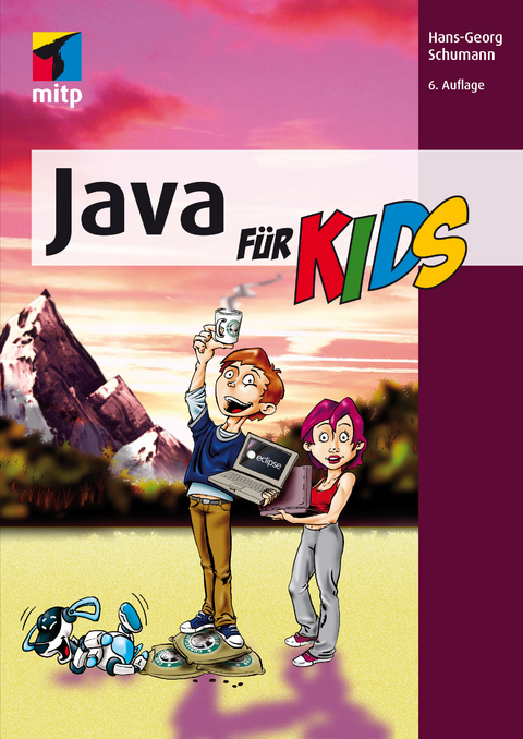 Java für Kids - Hans-Georg Schumann