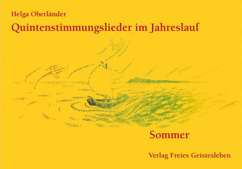 Quintenstimmungslieder im Jahreslauf - Helga Oberländer