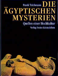 Die ägyptischen Mysterien - Frank Teichmann