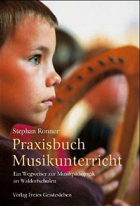 Praxisbuch Musikunterricht - Stephan Ronner