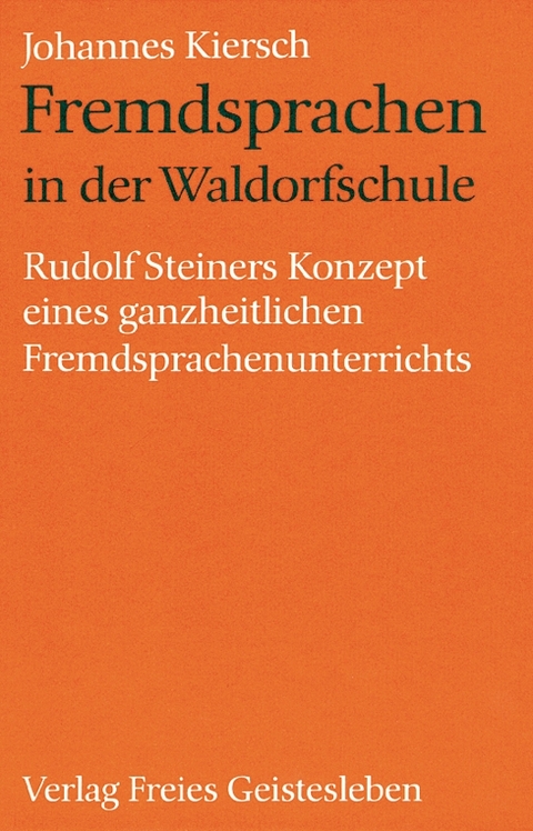 Fremdsprachen in der Waldorfschule - Johannes Kiersch