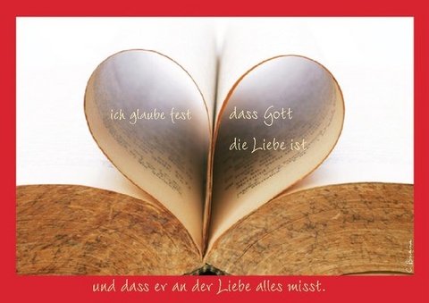 Faltkarte "ich glaube fest dass Gott die Liebe ist..." - 5 Stück - Christina Brudereck