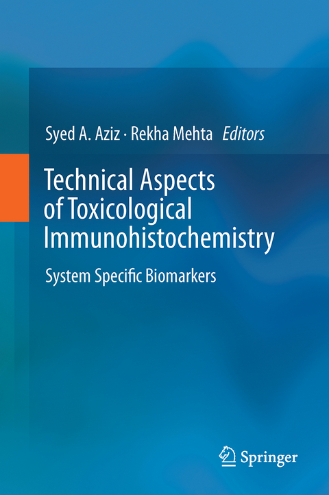Technical Aspects of Toxicological Immunohistochemistry - 