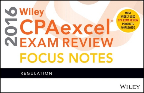 Wiley CPAexcel Exam Review 2016 Focus Notes -  Wiley