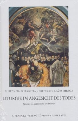Liturgie im Angesicht des Todes (Pietas Liturgica 14) - 