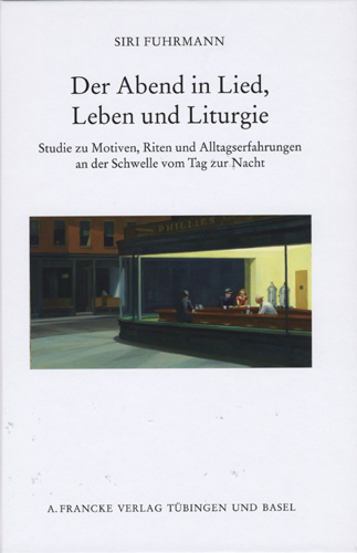 Der Abend in Lied, Leben und Liturgie - Siri Fuhrmann