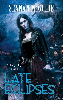 Late Eclipses (Toby Daye Book 4) - Seanan McGuire