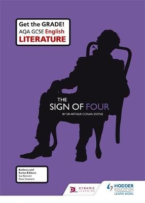 AQA GCSE English Literature Set Text Teacher Pack: The Sign of Four - Sue Bennett, Dave Stockwin