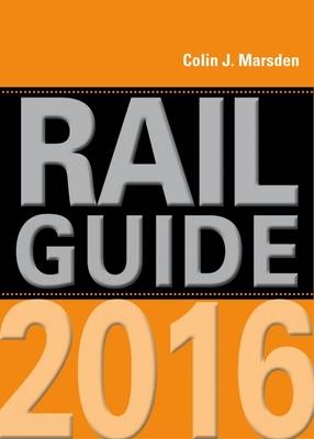 ABC Rail Guide 2016 - Colin J. Marsden