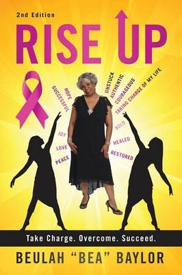 Rise Up - Beulah Bea Baylor