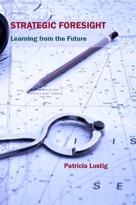 Strategic Foresight - Patricia Lustig