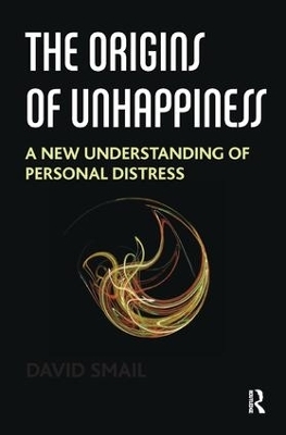 The Origins of Unhappiness - David Smail