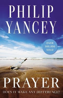 Prayer - Philip Yancey