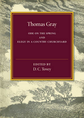 Thomas Gray: Ode on the Spring and Elegy in a Country Churchyard - 