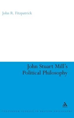 John Stuart Mill 039 S Political Philosophy Von John R Fitzpatrick Isbn 978 0 64 8780 3 Fachbuch Online Kaufen Lehmanns De