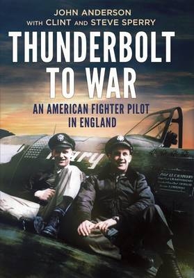 Thunderbolt to War - John Anderson