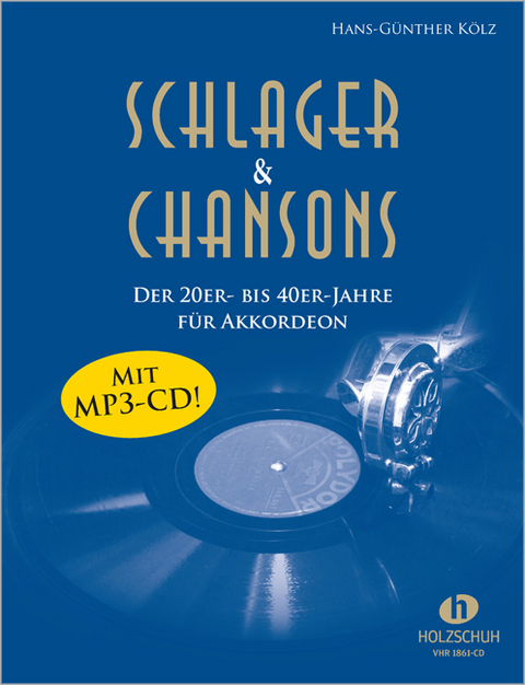 Schlager & Chansons der 20er- bis 40er-Jahre (mit MP3-CD) - 