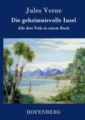 Die geheimnisvolle Insel - Jules Verne