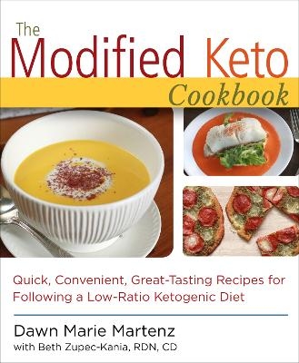 The Modified Keto Cookbook - Dawn Marie Martenz, Beth Zupec-Kania