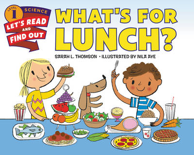 What's for Lunch? - Sarah L. Thomson
