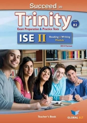 Succeed in Trinity - ISE II - CEFR B2 - Reading & Writing - Andrew Betsis, Sean Haughton, Lawrence Mamas