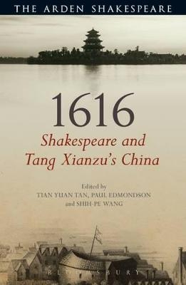 1616: Shakespeare and Tang Xianzu's China - 
