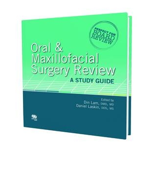 Oral & Maxillofacial Surgery Review - Din Lam