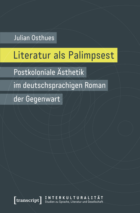 Literatur als Palimpsest - Julian Osthues