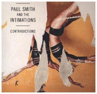 Contradictions, 1 Audio-CD -  Paul Smith &  The Intimations