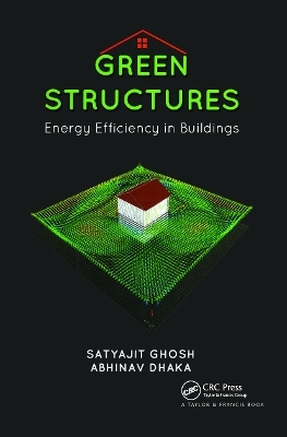 Green Structures - Satyajit Ghosh, Abhinav Dhaka