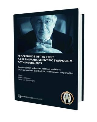 Proceedings of the First P-I Branemark Scientific Symposium - Daniel van Steenberghe, Robert Gottlander