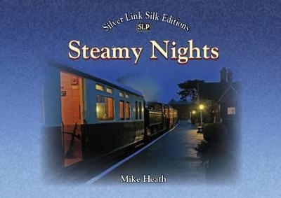 Steamy Nights - Mike Heath