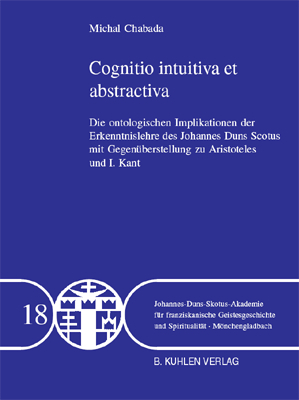 Cognitio intuitiva et abstractiva - Band 18 - Michal Chabada