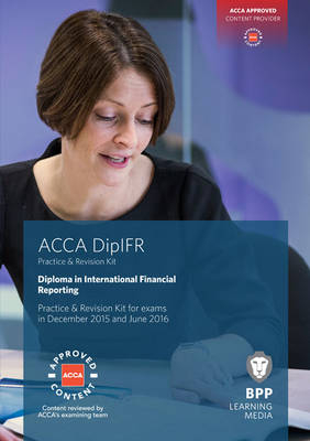DipIFR Diploma in International Financial Reporting -  BPP Learning Media