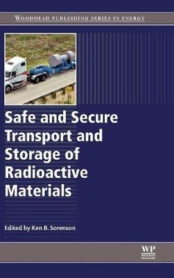 Safe and Secure Transport and Storage of Radioactive Materials - 