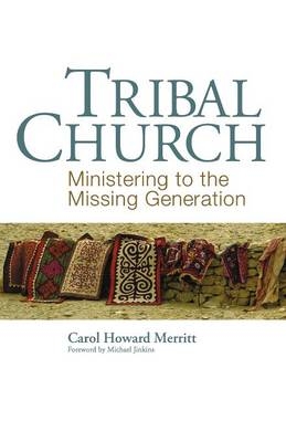 Tribal Church - Carol Howard Merritt