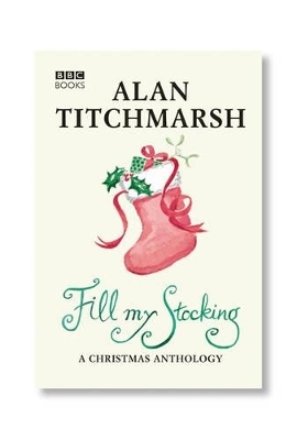 Alan Titchmarsh's Fill My Stocking - Alan Titchmarsh